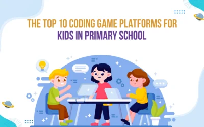 The Top 10 Coding Game Platforms for Kids in Primary School