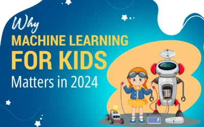 Why Machine Learning for Kids Matters in 2024