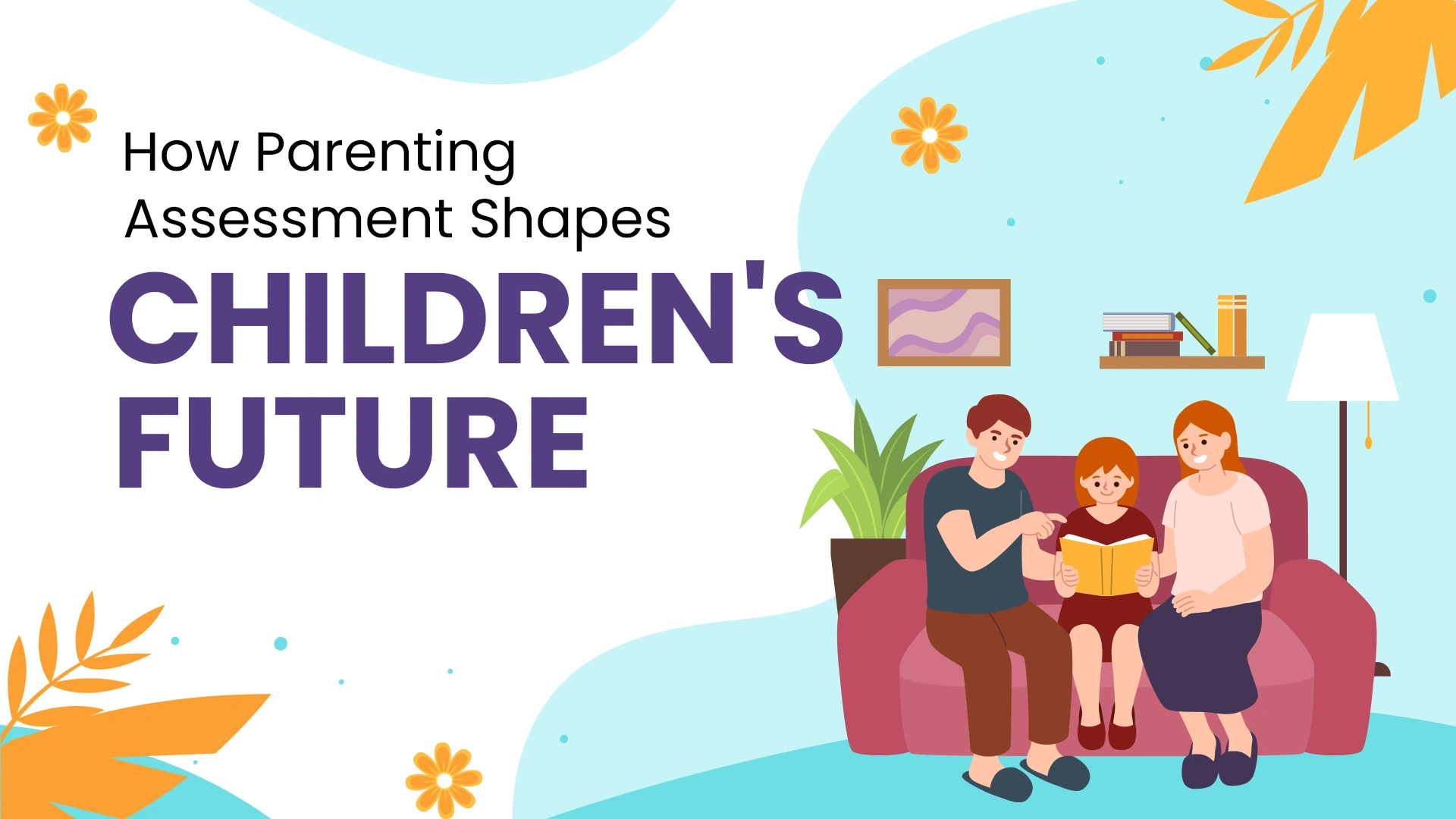 How-Parenting-Assessment-Shapes-Children39s-Futures-1