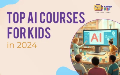 Top 5 AI Courses for Kids in 2024