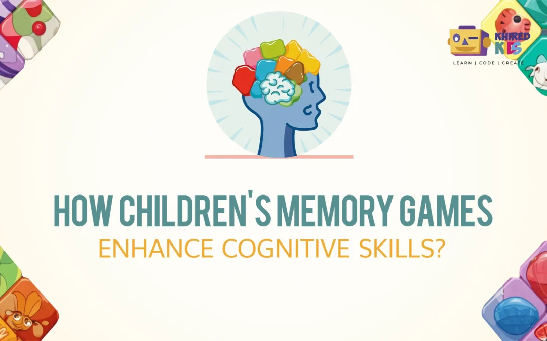 How Children’s Memory Games Enhance Cognitive Skills?