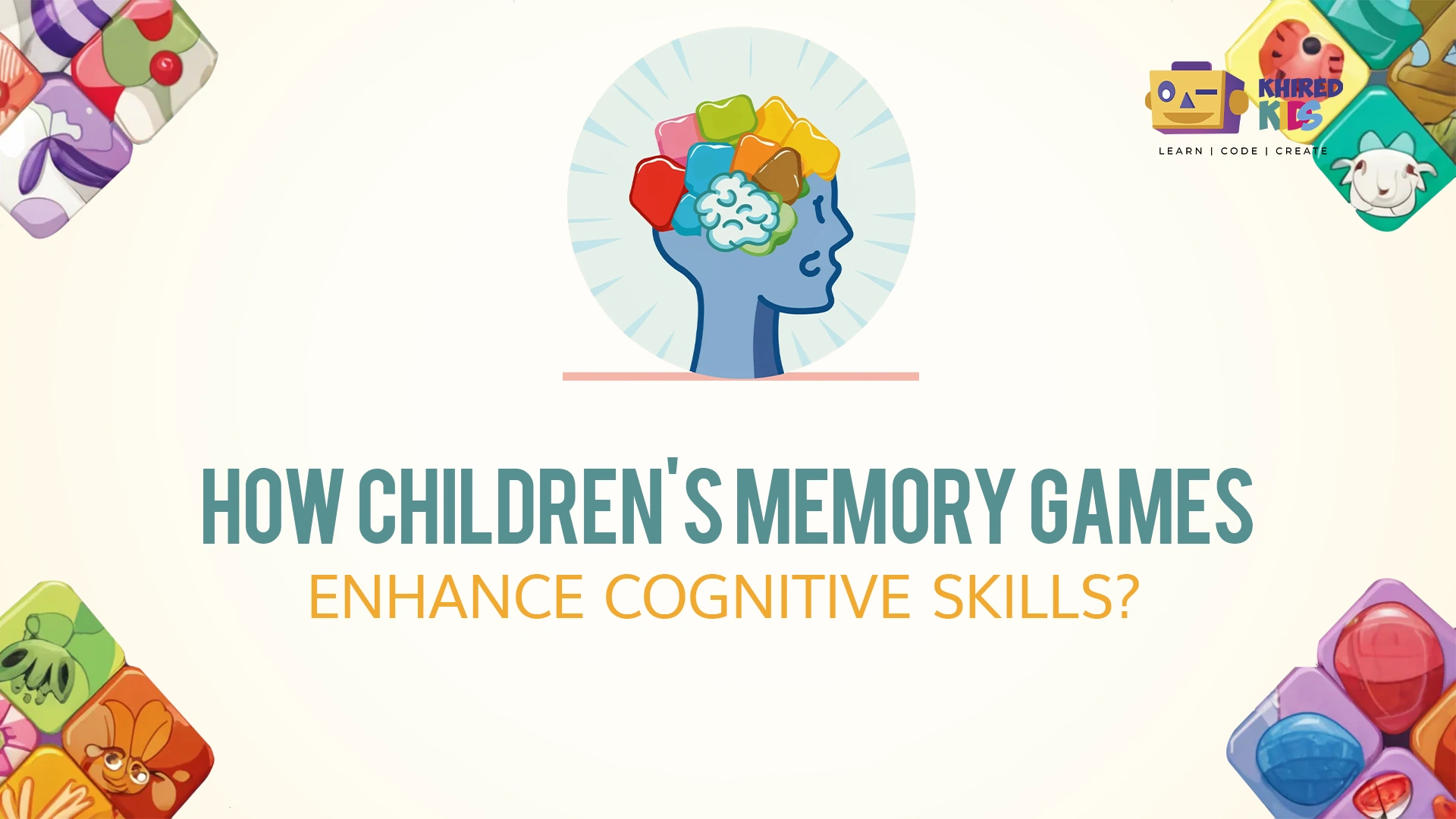 How Children’s Memory games enhance cognitive skills How Children's Memory games enhance cognitive skills