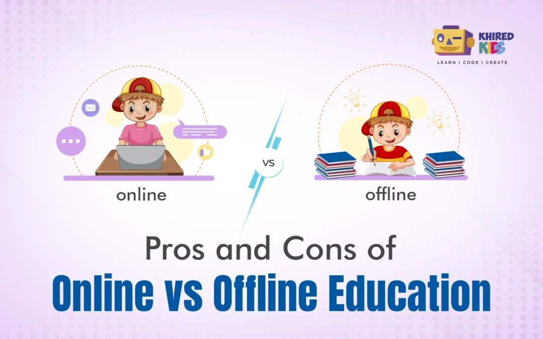 Pros and Cons of Online Education vs Offline Education