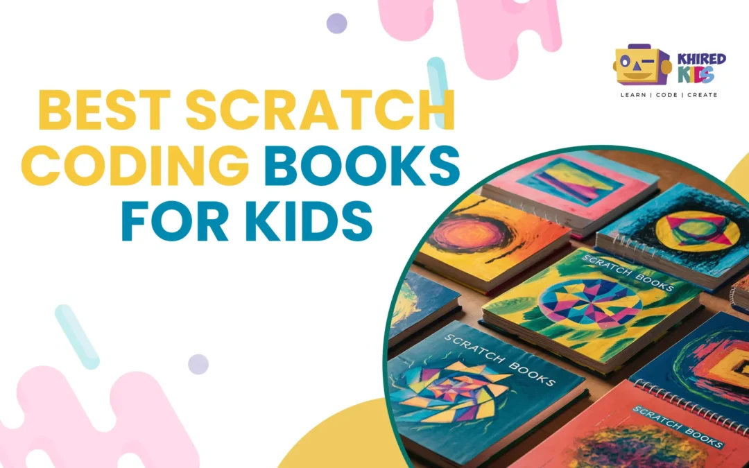 Best Scratch Coding Books for Kids in 2024