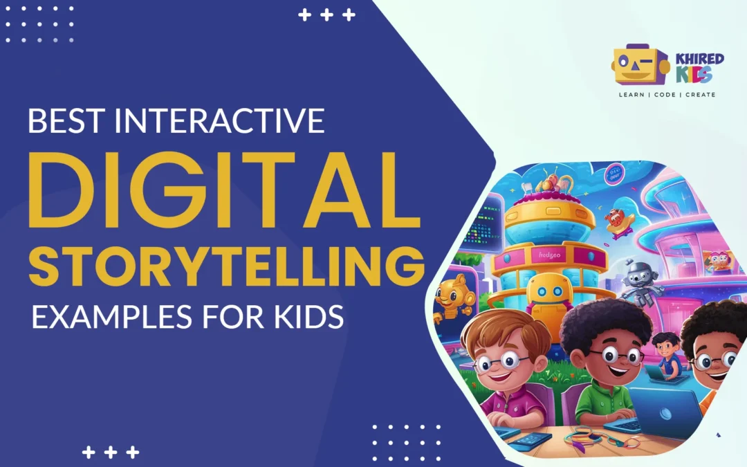 Digital Storytelling Examples for kids