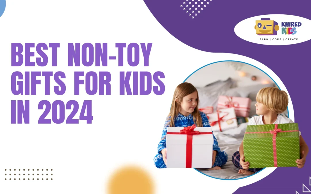 Non-Toy Gifts For Kids