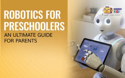 Robotics for Preschoolers – An Ultimate Guide for Parents