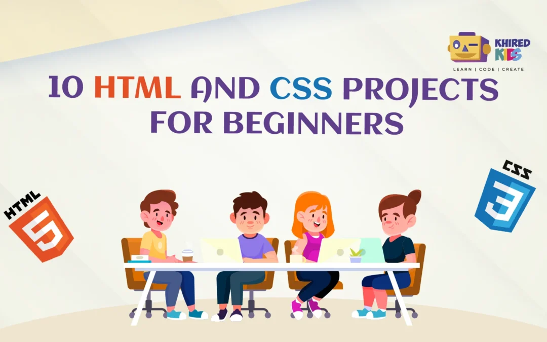 10 HTML and CSS Projects for Beginners