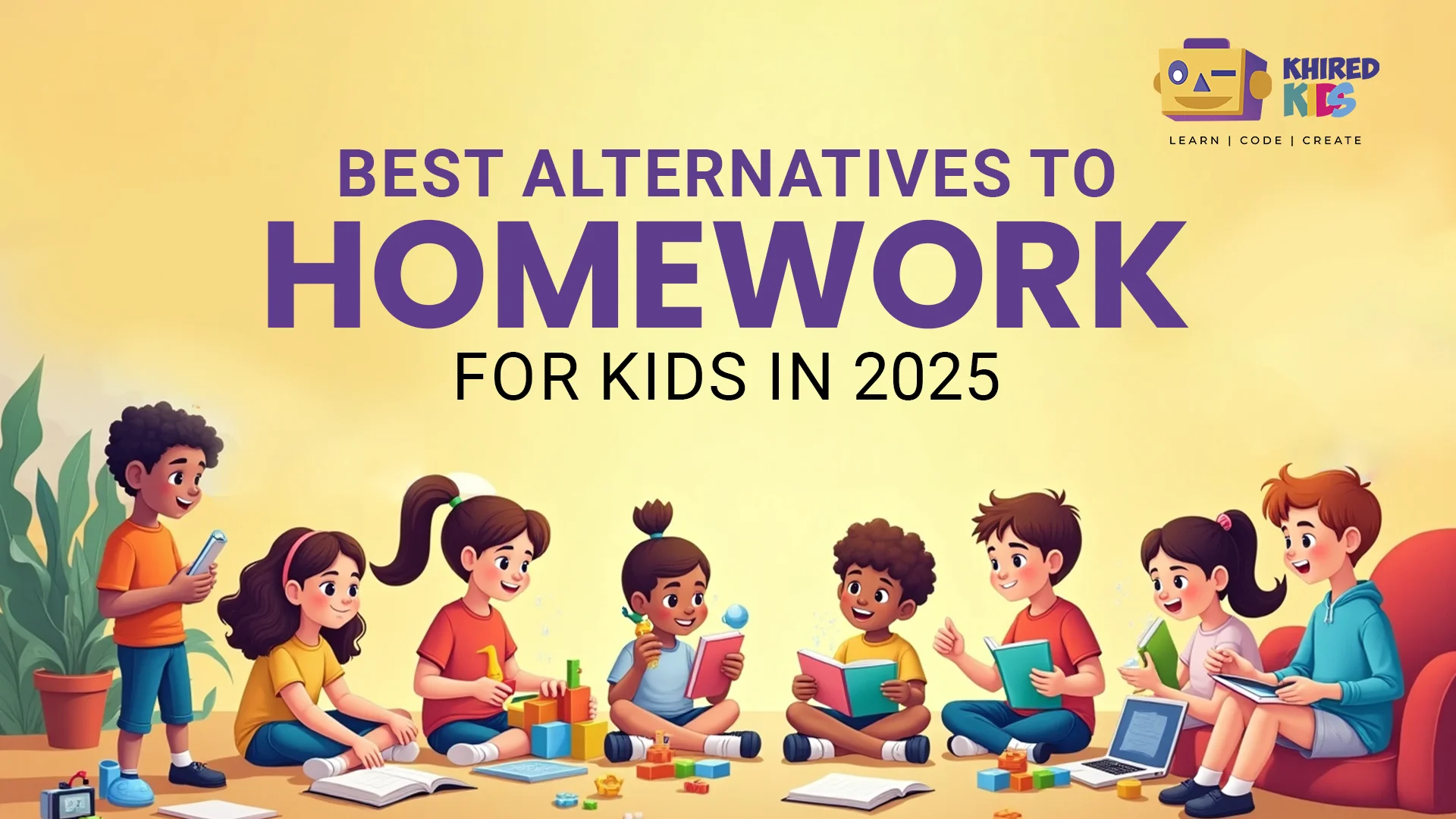 Best Alternatives to Homework for Kids in 2025 Best Alternatives to Homework for Kids in 2025